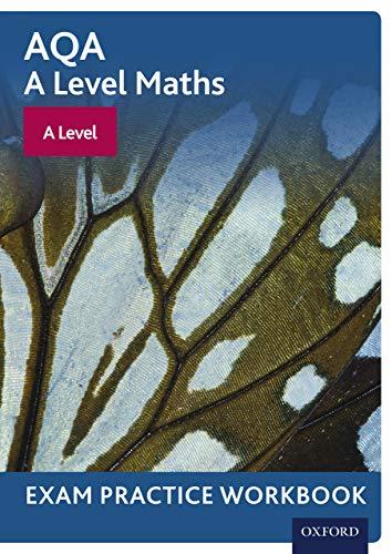 aqa a level maths a level exam practice workbook 1st edition david baker 0198413025, 978-0198413028