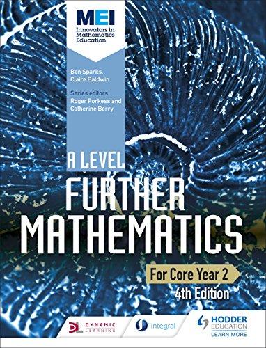mei a level further mathematics core year 2 4th edition ben sparks, claire baldwin 1471853012, 978-1471853012