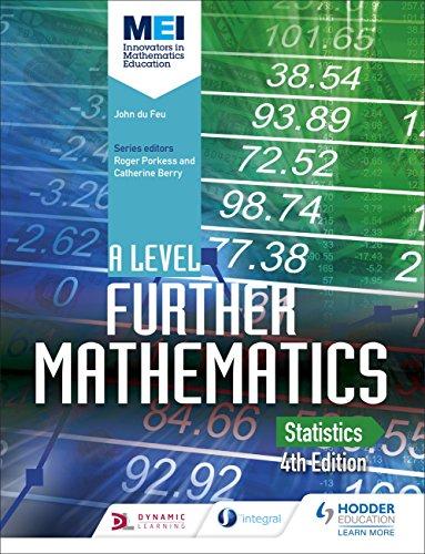 mei a level further mathematics statistics 4th edition john du feu 1471853020, 978-1471853029