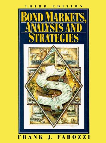 bond markets analysis and strategies 3rd edition frank j. fabozzi, everett u. crosby 0133391515, 9780133391510
