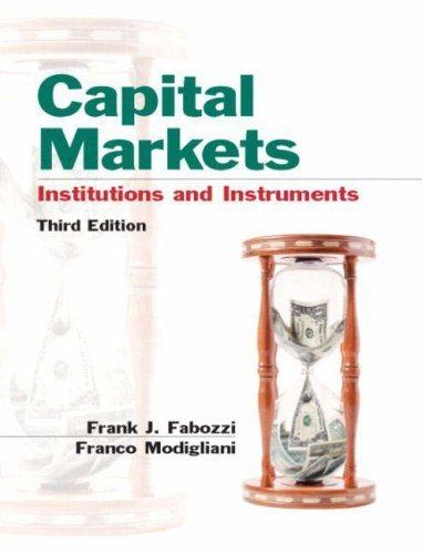 capital markets institutions and instruments 3rd edition frank j. fabozzi, franco modigliani, frank joseph