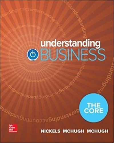 understanding business the core 1st edition william nickels 1259869296, 9781259869297