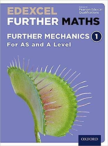 edexcel further maths further mechanics 1 for as and a level 1st edition david bowles, brian jefferson, john