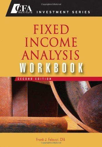 fixed income analysis workbook 2nd edition frank j. fabozzi 0470069198, 9780470069196