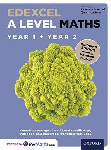 edexcel a level maths year 1 and 2 bridging edition 1st edition david bowles, brian jefferson, john rayneau,
