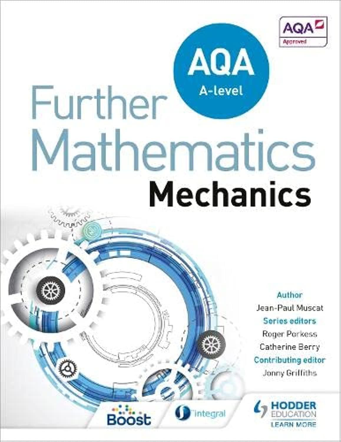 aqa a level further mathematics mechanics 1st edition jean-paul muscat, jonny griffiths 1510414428,