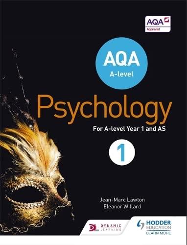 aqa psychology for a level and as book 1 1st edition jean-marc lawton, eleanor willard 1471834883,