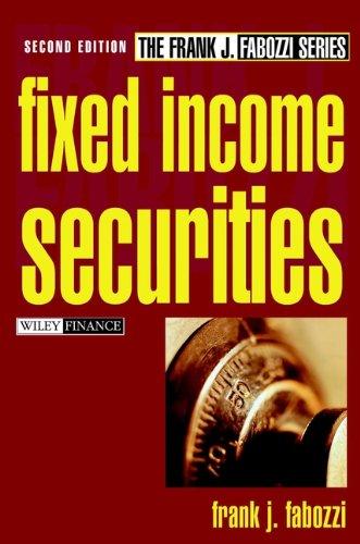 fixed income securities 2nd edition frank j. fabozzi 0471218308, 978-0471218302