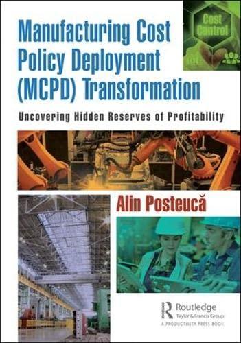 manufacturing cost policy deployment mcpd transformation 1st edition alin posteuca 1138093920, 978-1138093928