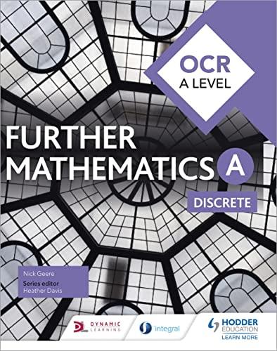 ocr a level further mathematics discrete 1st edition nick geere 1510433376, 978-1510433373