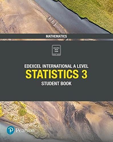 pearson edexcel international a level mathematics statistics 3 student book 1st edition joe skrakowski, harry