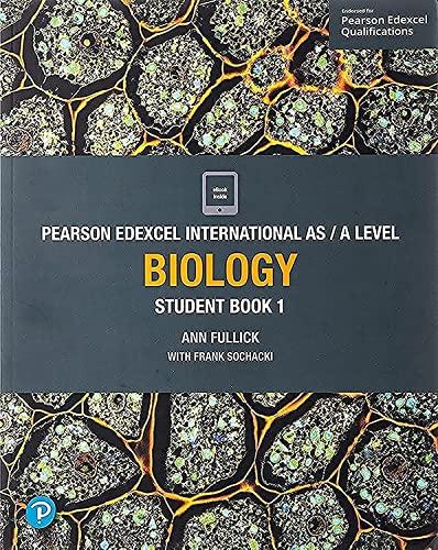 pearson edexcel international as/a level biology student book 1 1st edition frank sochacki, ann fullick