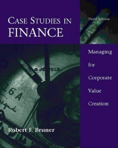 case studies in finance 3rd edition robert f. bruner 0256166986, 9780256166989