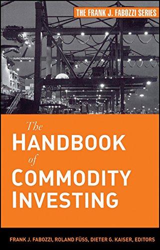 the handbook of commodity investing 1st edition j. fabozzi, phd, roland fuss, dieter g. kaiser 0470117648,