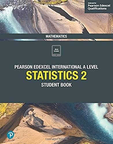 edexcel international a level mathematics statistics 2 student book 1st edition joe skrakowski 1292245174,