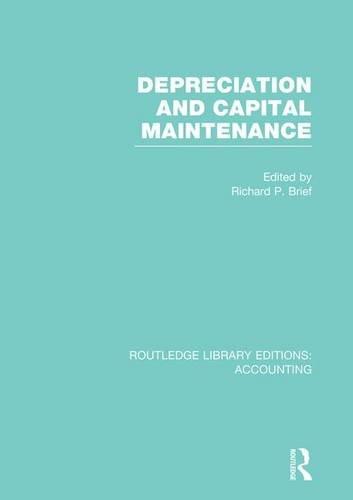 depreciation and capital maintenance 1st edition richard brief 1138967416, 978-1138967410