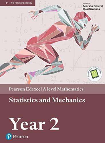 pearson edexcel a level mathematics statistics and mechanics year 2 1st edition ian bettison 1446944077,