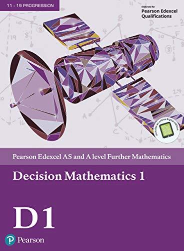 pearson edexcel as and a level further mathematics decision mathematics 1 1st edition harry smith 1292183292,