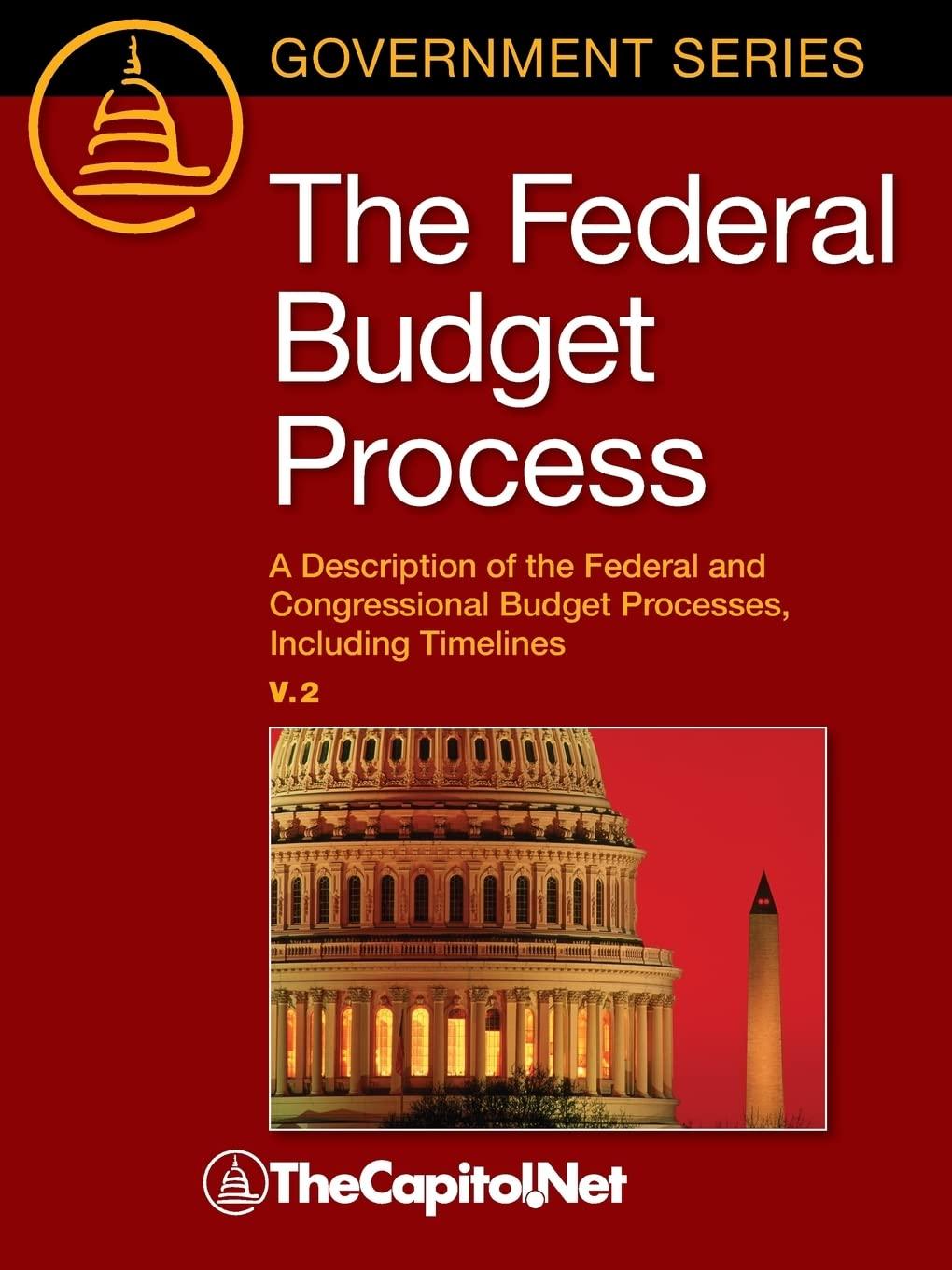 the federal budget process 2nd edition megan lynch, bill heniff, thecapitol.net 1587332930, 978-1587332937