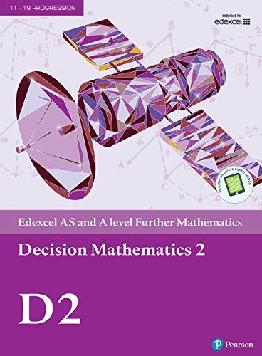pearson edexcel as and a level further mathematics decision mathematics 2 1st edition harry smith 1292183306,