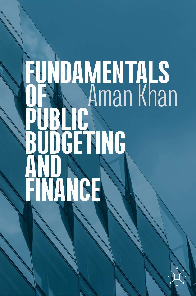 fundamentals of public budgeting and finance 1st edition aman khan 3030192253, 978-3030192259