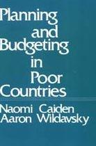 planning and budgeting in poor countries 1st edition aaron wildavsky 0878557075, 978-0878557073