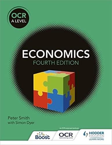 ocr a level economics 4th edition peter smith 1510458409, 978-1510458406