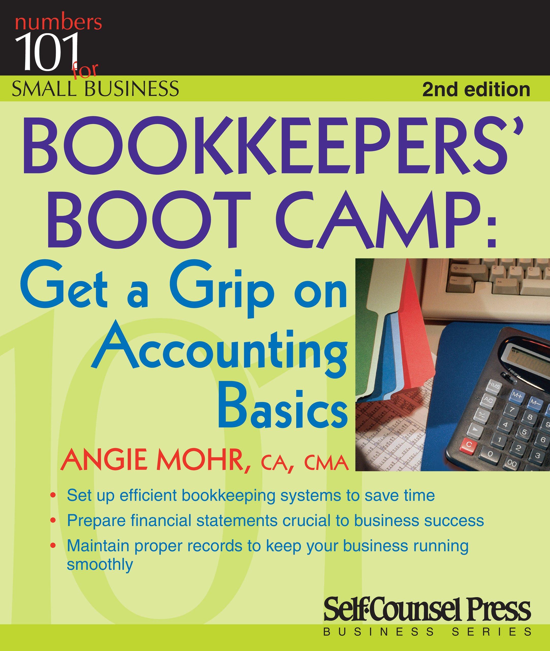 bookkeepers boot camp get a grip on accounting basics 2nd edition angie mohr 1770400443, 9781770400443