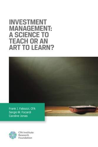 investment management a science to teach or an art to learn 1st edition frank j. fabozzi, sergio m. focardi,