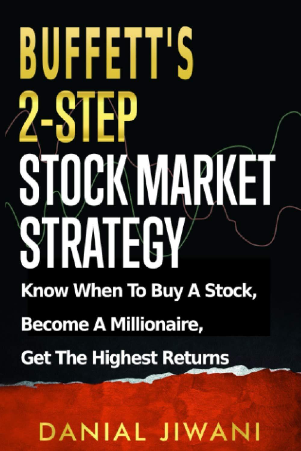 buffetts 2 step stock market strategy 1st edition danial jiwani 8677554032, 979-8677554032