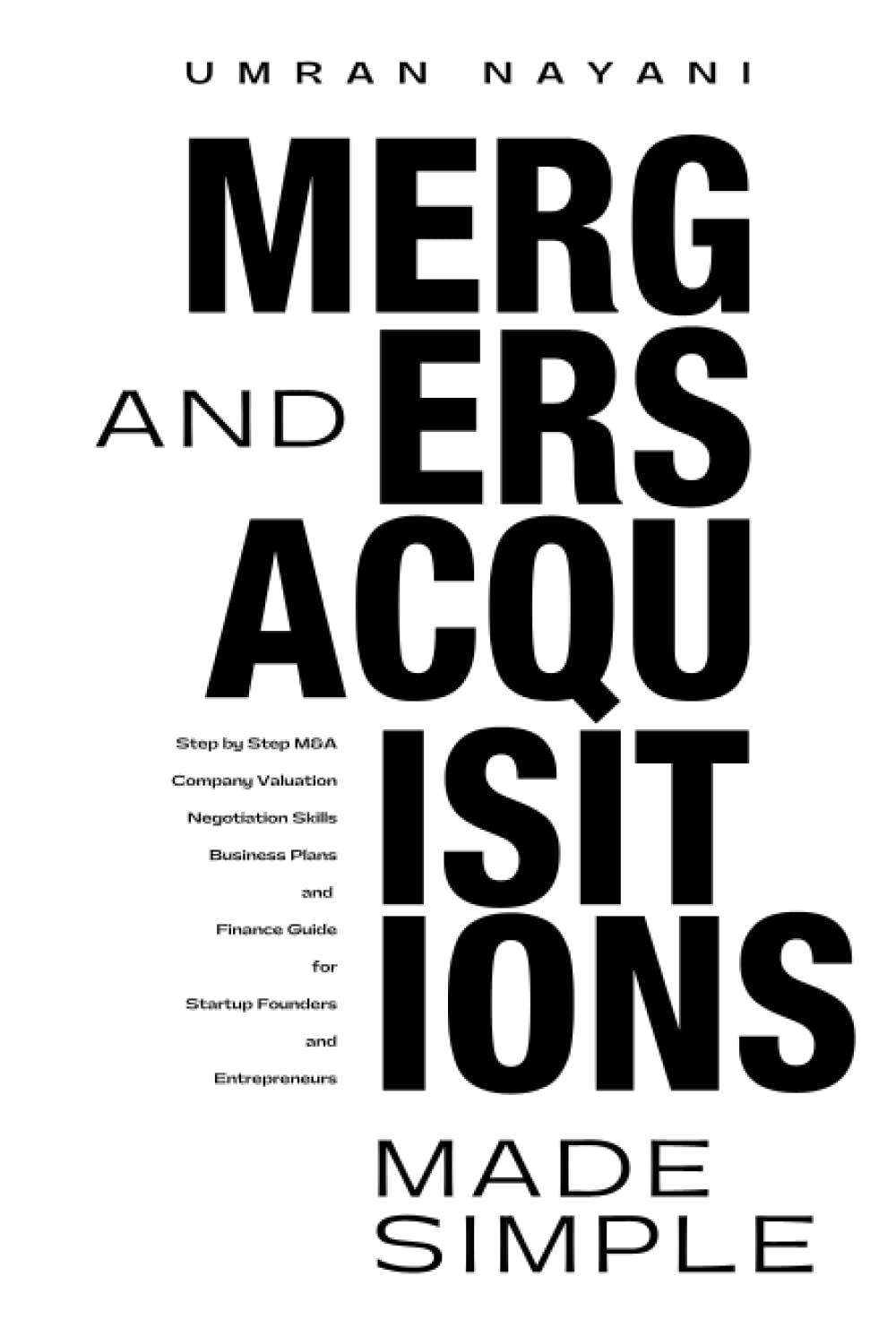 mergers and acquisitions made simple 1st edition umran nayani 8375117522, 979-8375117522