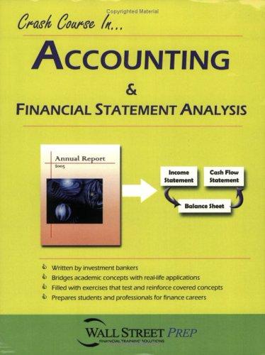 crash course in accounting and financial statement analysis 1st edition matan feldman, arkady libman