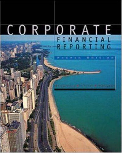 corporate financial reporting 4th edition e. richard brownlee, kenneth ferris, mark haskins 0072316365,