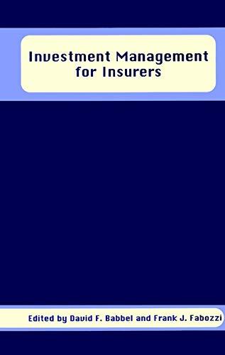 investment management for insurers 1st edition david f. babbel, frank j. fabozzi 1883249473, 978-1883249472