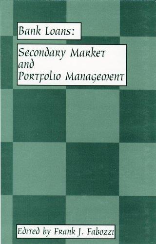 bank loans secondary market and portfolio management 1st edition frank j. fabozzi 1883249449, 978-1883249441