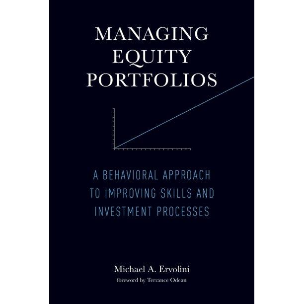 managing equity portfolios 1st edition michael a ervolini, terrance odean 0262547902, 9780262547901