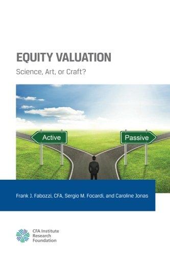 equity valuation science art or craft 1st edition frank j. fabozzi, sergio m. focardi, caroline jonas