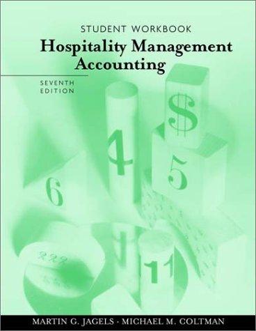 student workbook hospitality management accounting 7th edition michael m. coltman, martin g. jagels