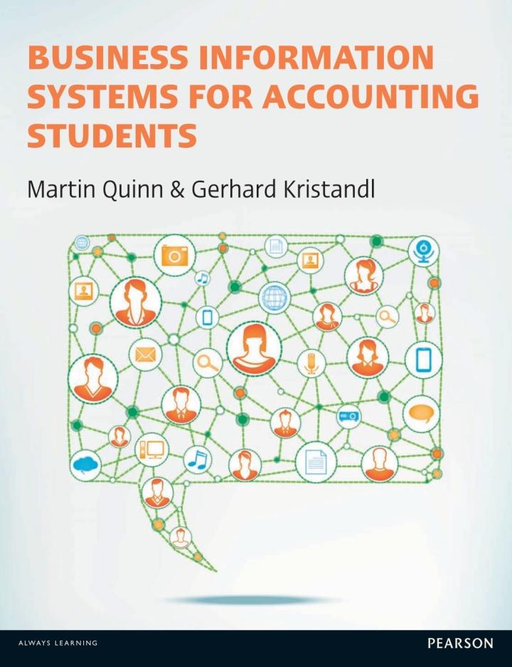 business information systems for accounting students 1st edition martin quinn 0273773526, 9780273773528