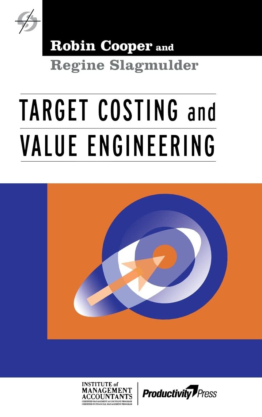 target costing and value engineering 1st edition robin cooper, regine slagmulder 1563271729, 978-1563271724