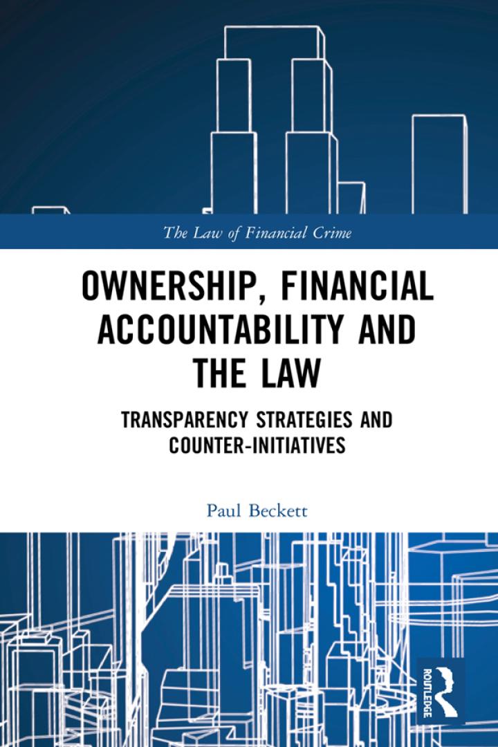 ownership financial accountability and the law transparency strategies and counter initiatives 1st edition