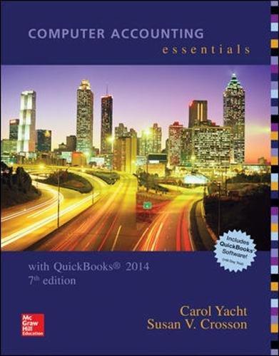 computer accounting essentials using quickbooks 2014 7th edition carol yacht, susan crosson 1259277372,