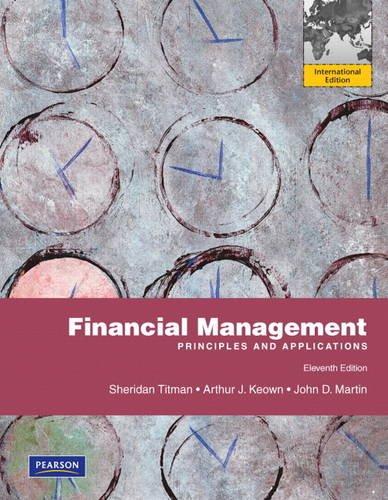 financial management principles and applications 11th international edition sheridan titman, arthur j. keown,