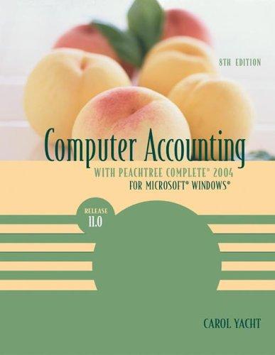 computer accounting with peachtree complete 2004 release 11.0 8th edition carol yacht, peachtree software