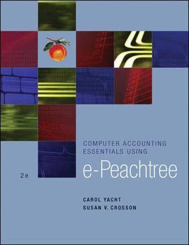 computer accounting essentials using epeachtree 2nd edition carol yacht, susan crosson 0072999381,