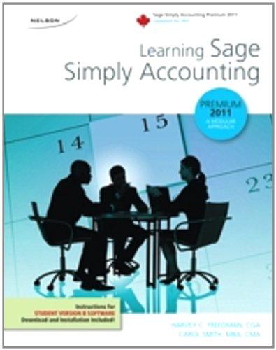 learning sage simply accounting premium 2011 a modular approach 12th edition harvey c. freedman, carol smith,