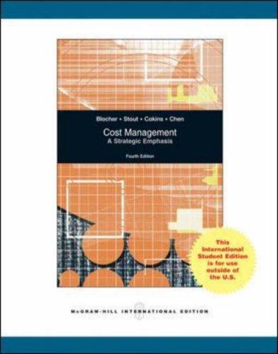 cost management a strategic emphasis 4th international edition edward j. blocher, david e. stout, kung h.