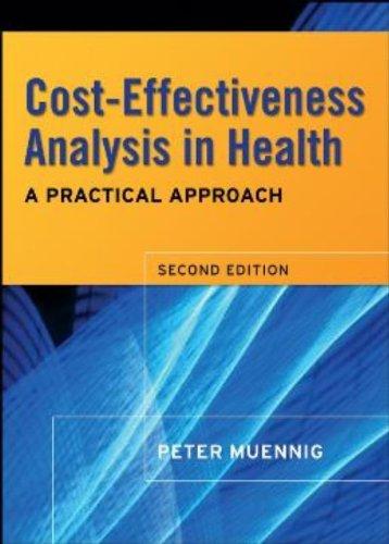 cost effectiveness analysis in health a practical approach 2nd edition peter muennig 0787995568,