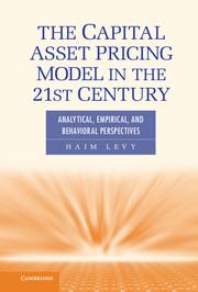 the capital asset pricing model in the 21st century 1st edition haim levy 1107006716, 9781107006713