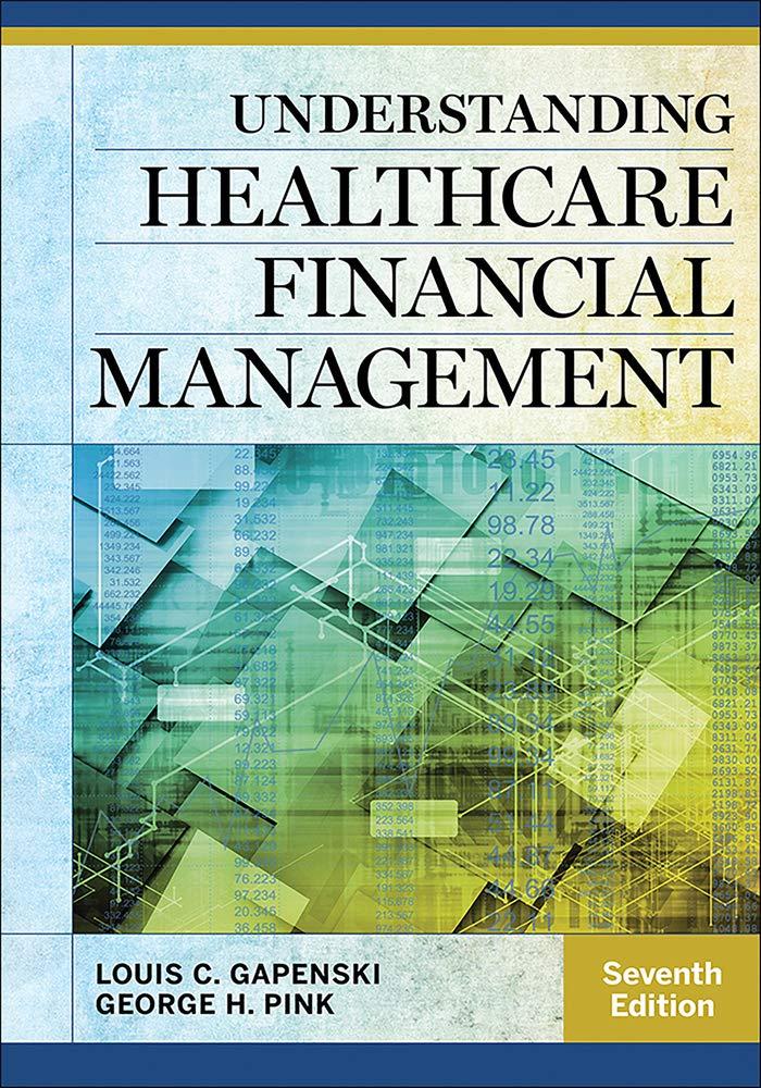 understanding healthcare financial management 7th edition louis gapenski, george h. pink 1567937063,